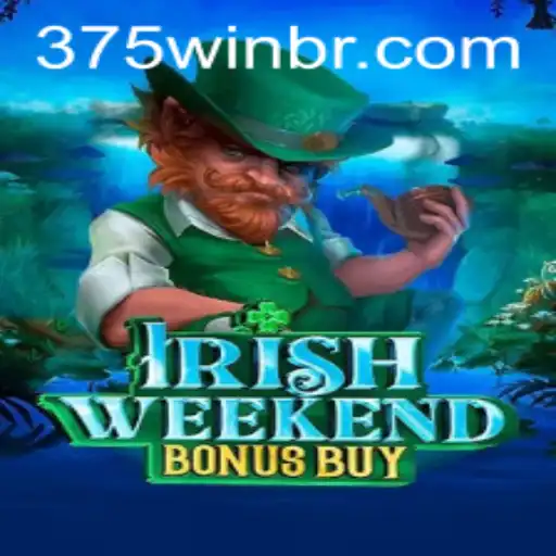 Descubra o Fascinante Mundo de IrishWeekendBonusBuy e a Estratégia 375win